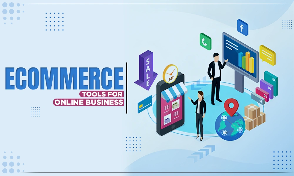 best ecommerce tools for online business