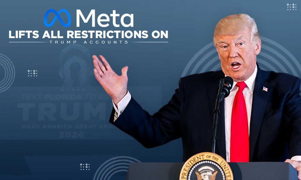 meta lifts all restrictions on trump accounts