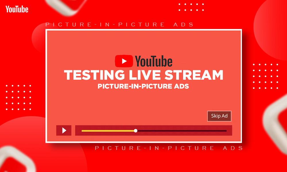 YouTube Testing Live Stream Picture-in-picture Ads