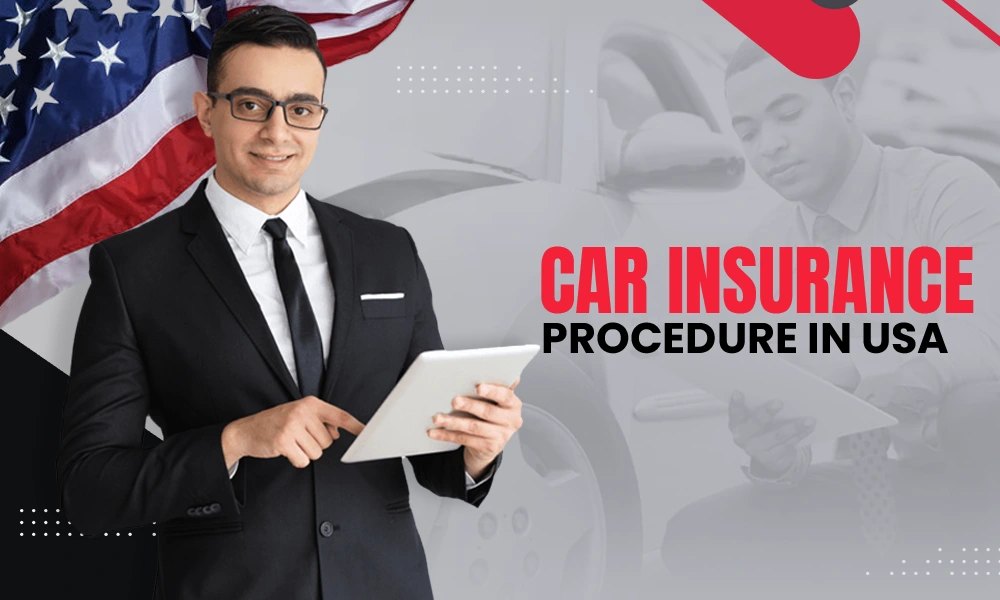 car insurance procedure in usa