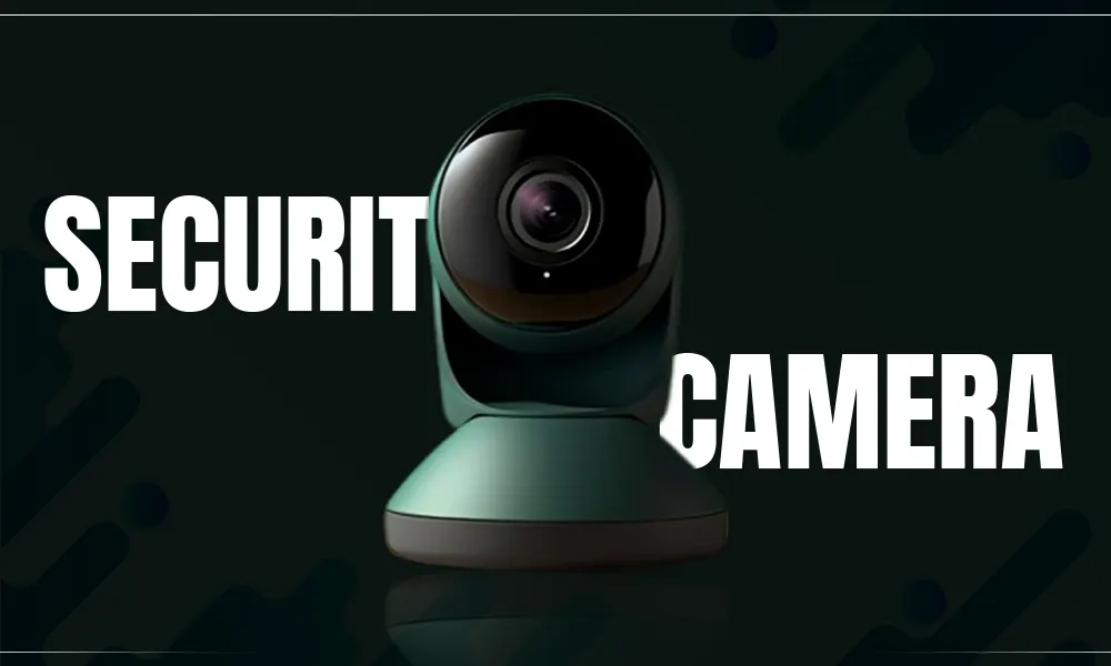 security camera