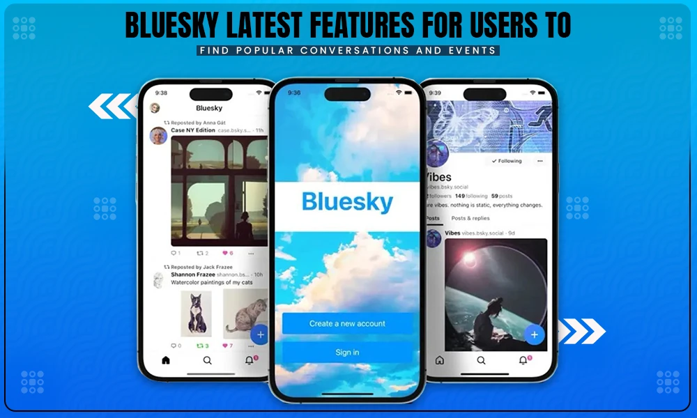 bluesky latest features for users to find popular conversations and events