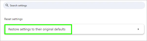 Click on Restore settings to their original defaults option