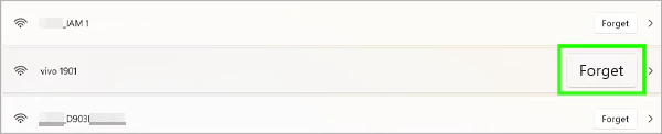 Find the connected network then click on Forget button next to it
