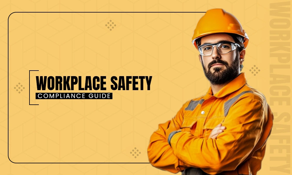 workplace safety compliance