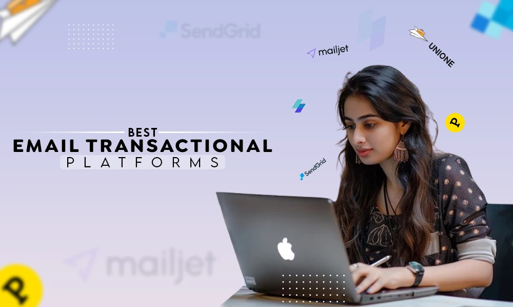 BEST EMAIL TRANSACTIONAL PLATFORM