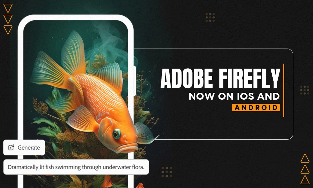 adobe firefly now on ios and android