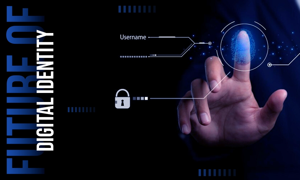 future of digital identity management