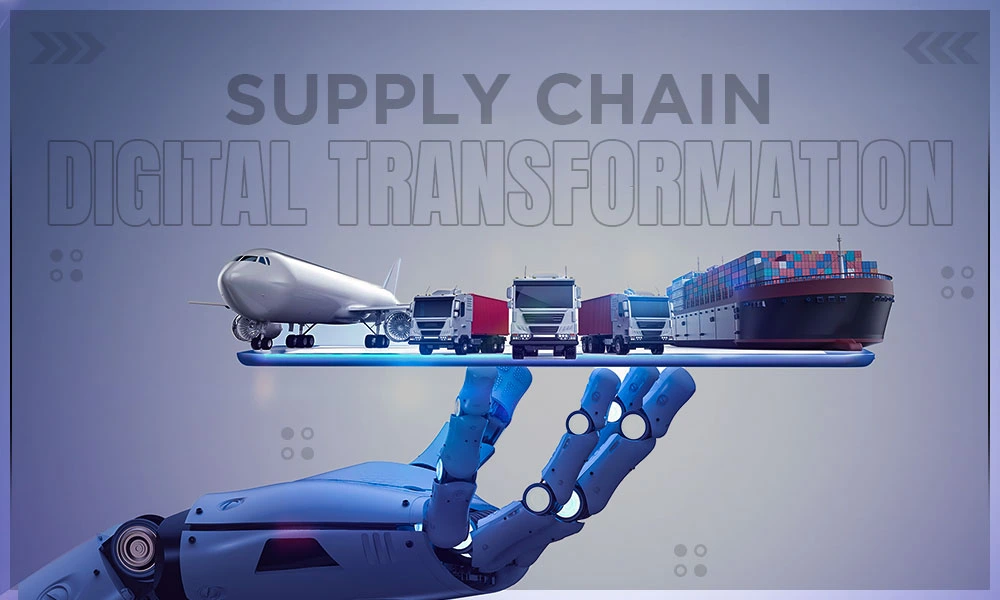supply chain digital transformation