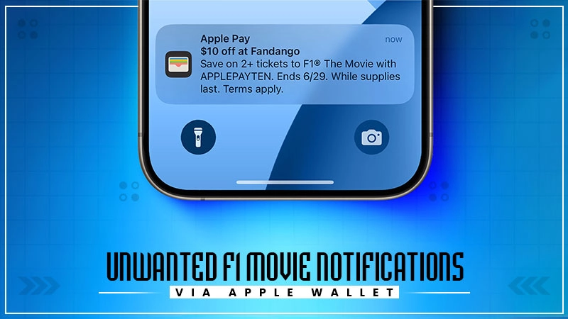 unwanted f1 movie notifications via apple wallet