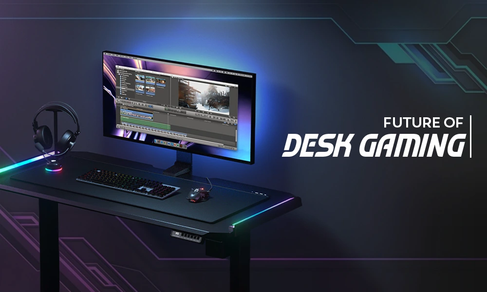 Desk Gaming