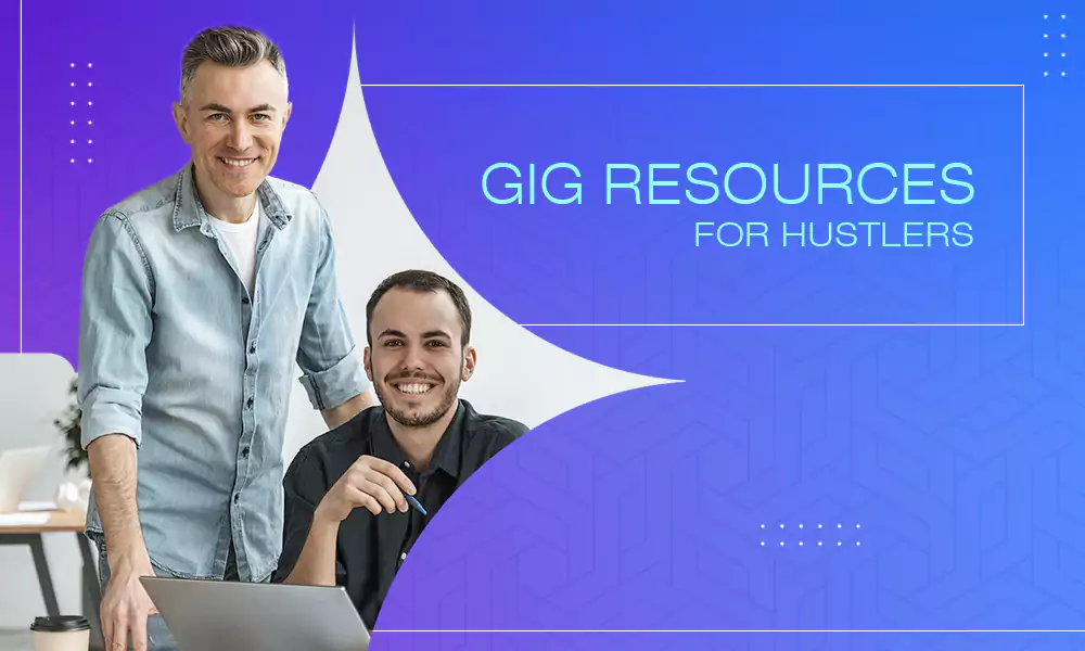 top-gig-resources-for-hustlers