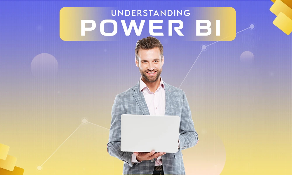 understanding Power Bi
