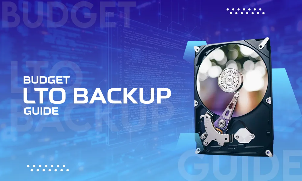 budget lto backup guide