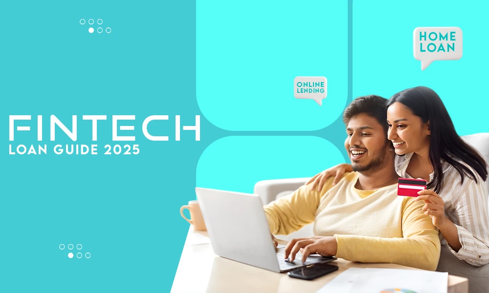 fintech loan guid 2025
