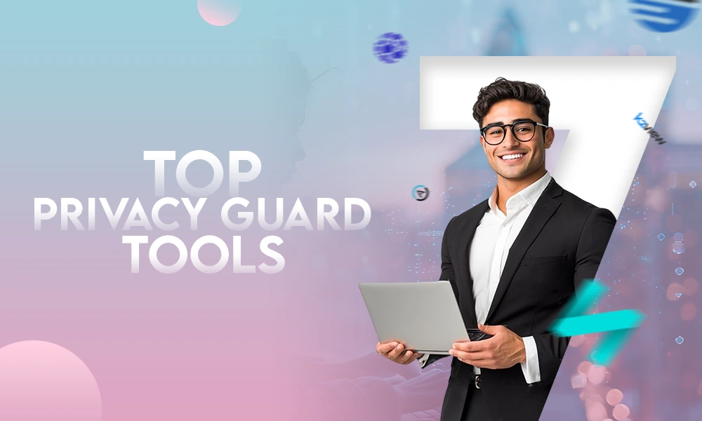 top privacy guard tools