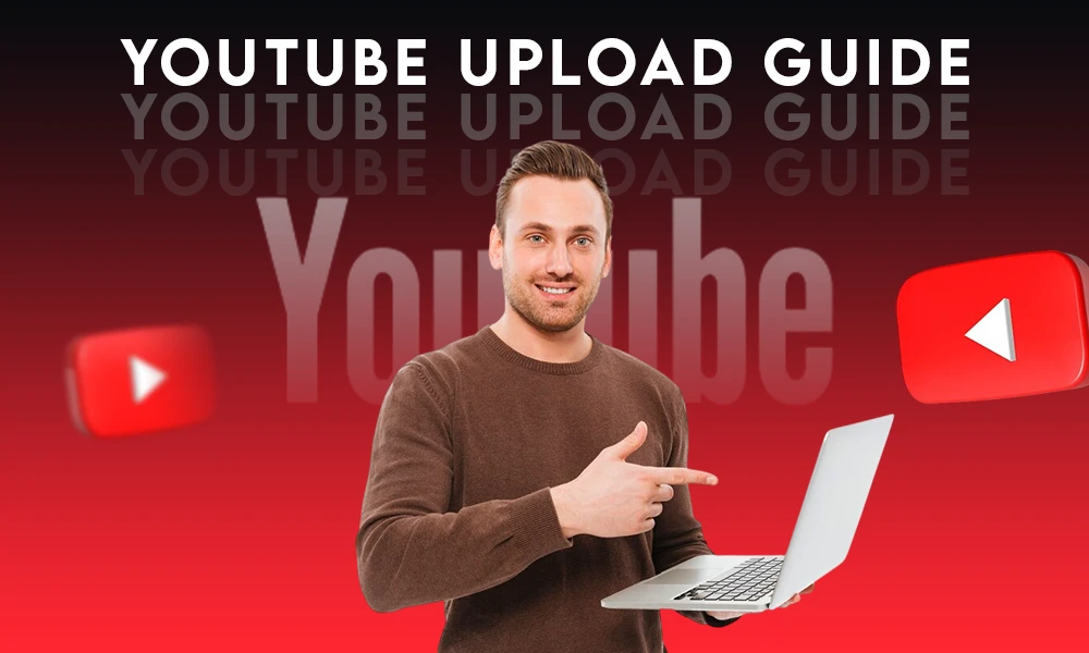 youtube upload guide