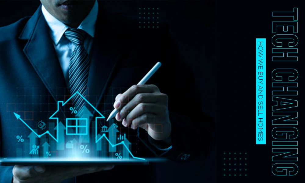 tech changing how we buy and sell homes