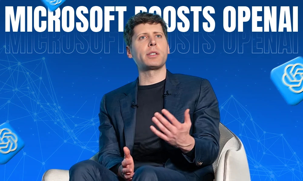 Microsoft Boosts OpenAI