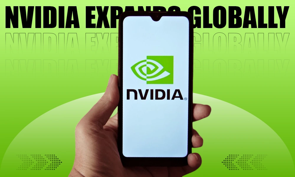 Nvidia Expands Globally