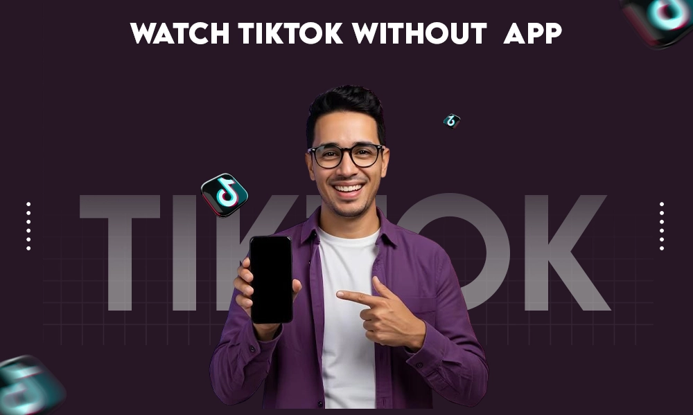 WATCH TIKTOK WITHOUT APP (1)