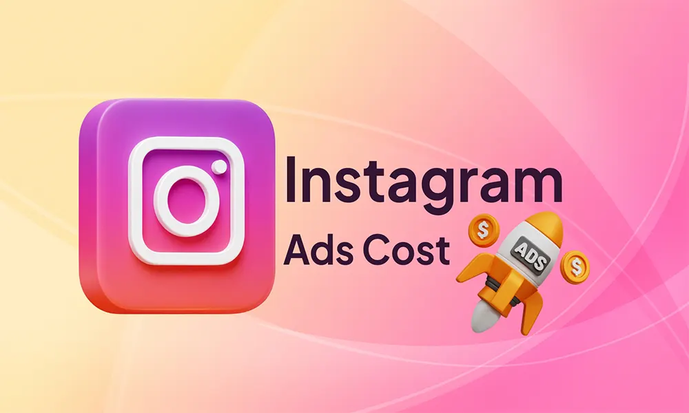 d-How Much Do Instagram Ads Cost in 2025