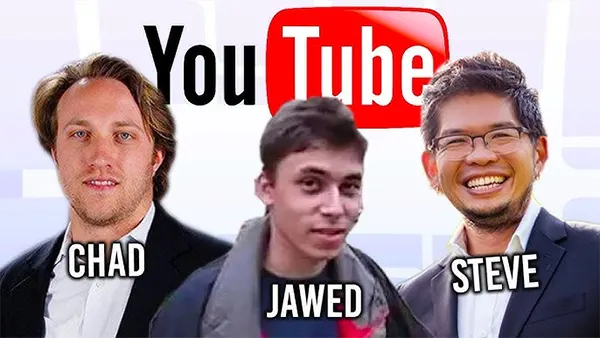 Chad Hurley, Steve Chen, and Jawed Karim