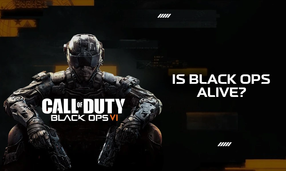 IS BLACK OPS ALIVE