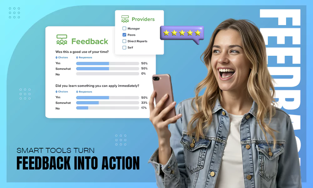 Smart Tools Turn Employee Feedback into Action