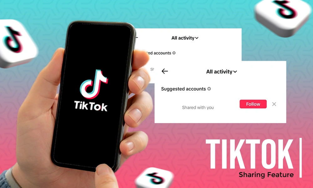 Tiktok Sharing Feature