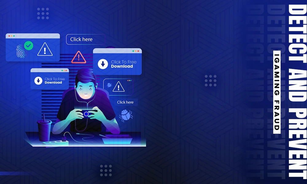 detect and prevent igaming fraud