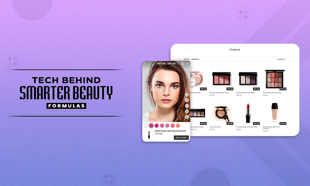 tech behind smarter beauty formulas