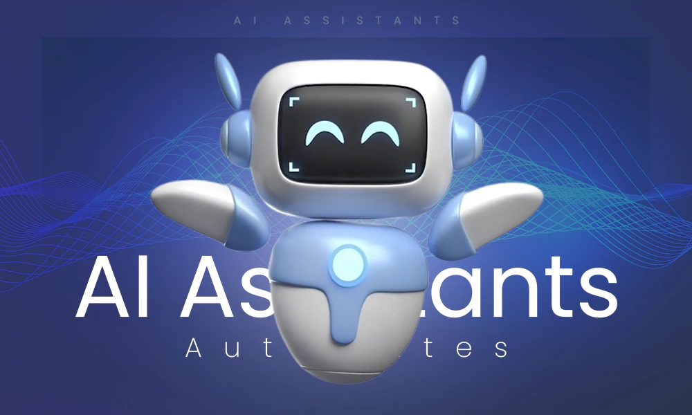 AI Assistants Automates