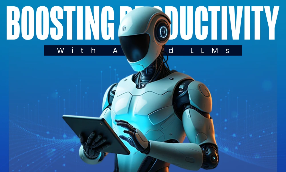 Boosting Productivity with AI and LLMs
