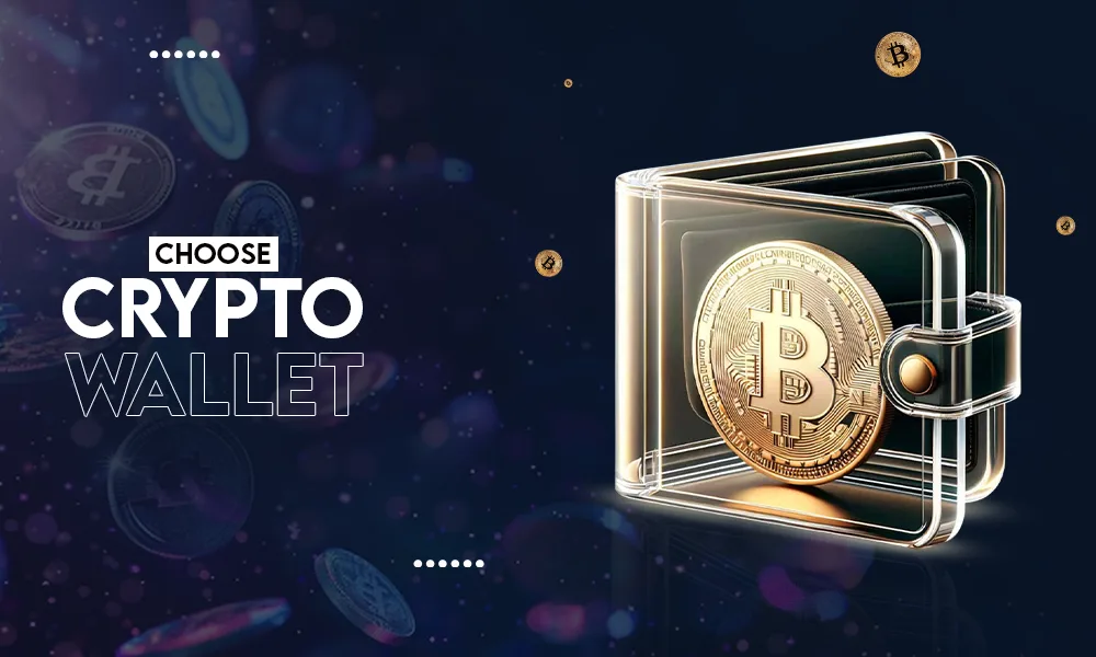 choose crypto wallet