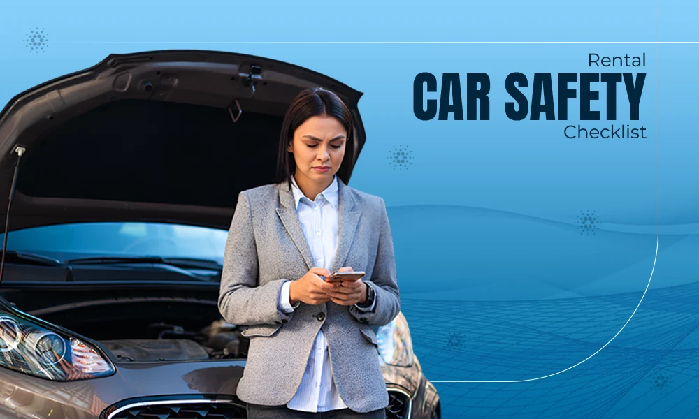 Rental car safety checklist