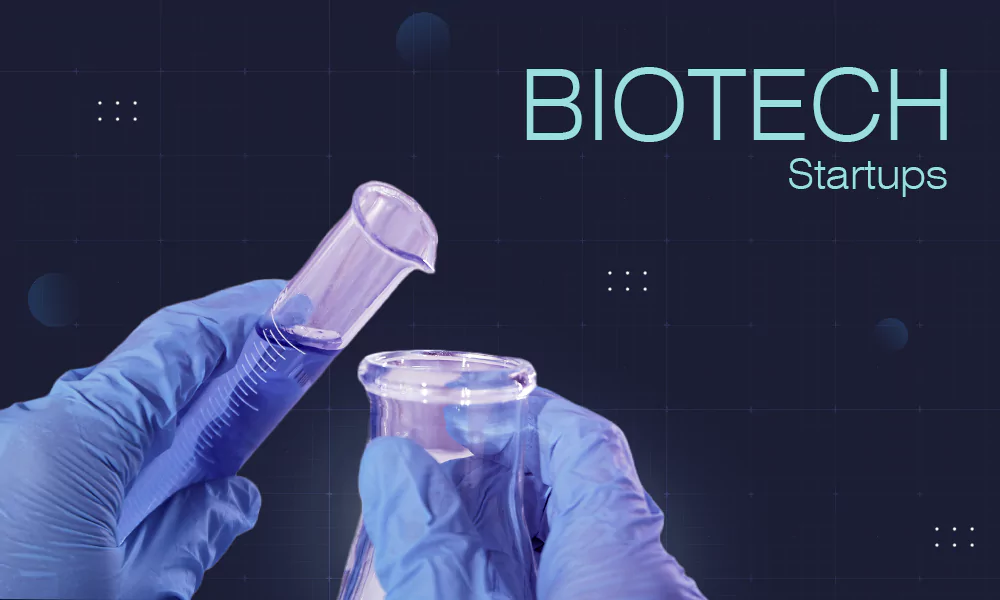 Biotech Startups