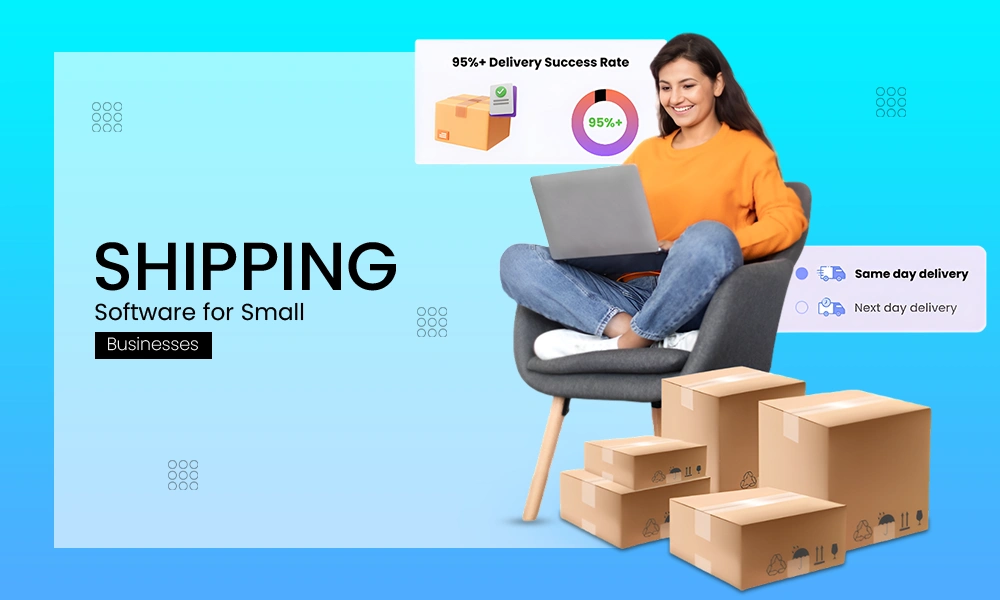 Shipping Software for Small Businesses