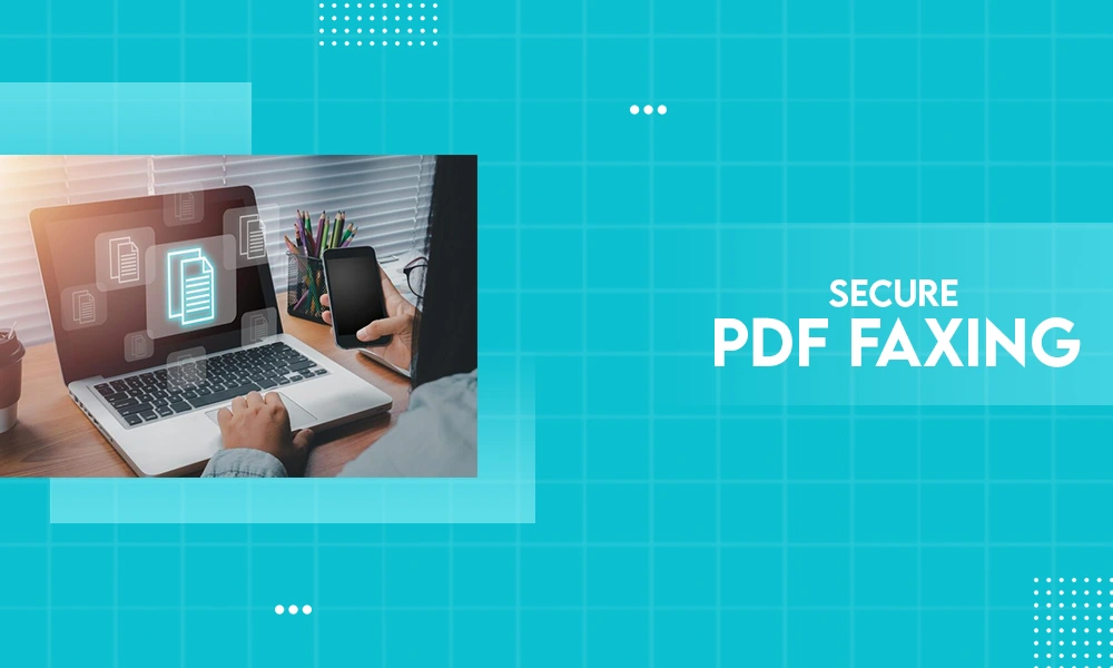 secure pdf faxing