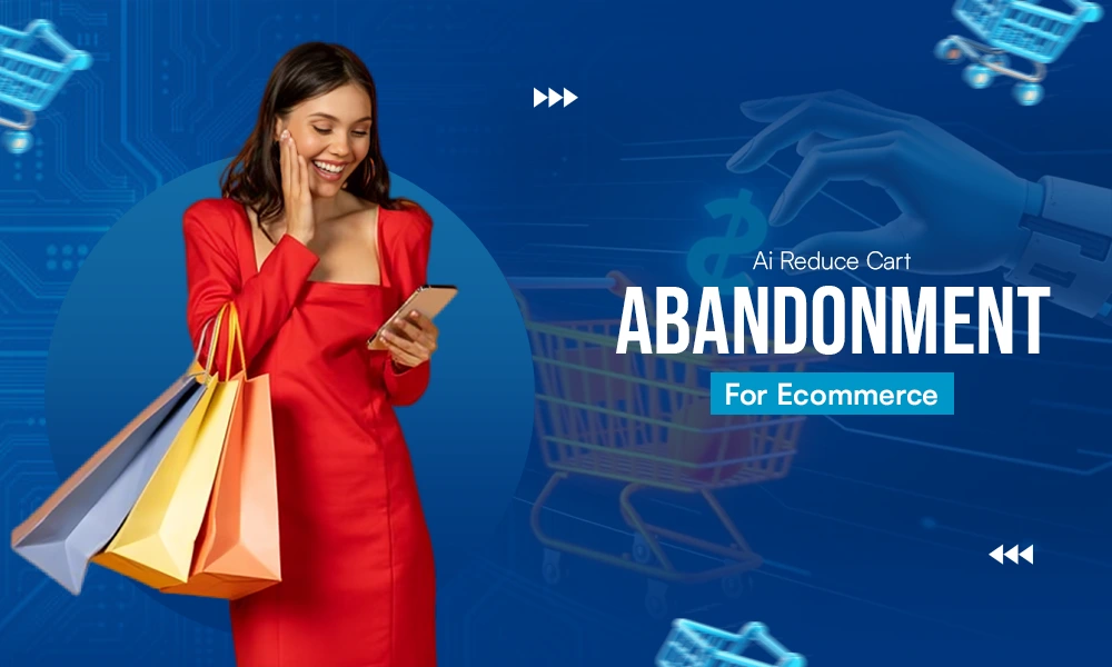 AI Cuts Cart Drop-Off