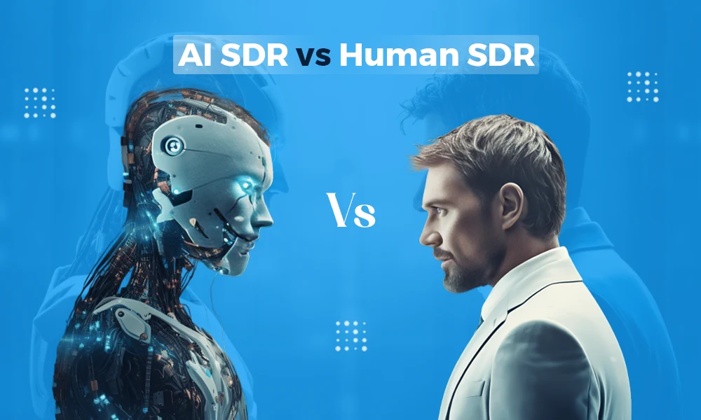 AI SDR vs Human SDR