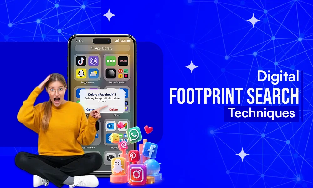 Digital Footprint Search Techniques