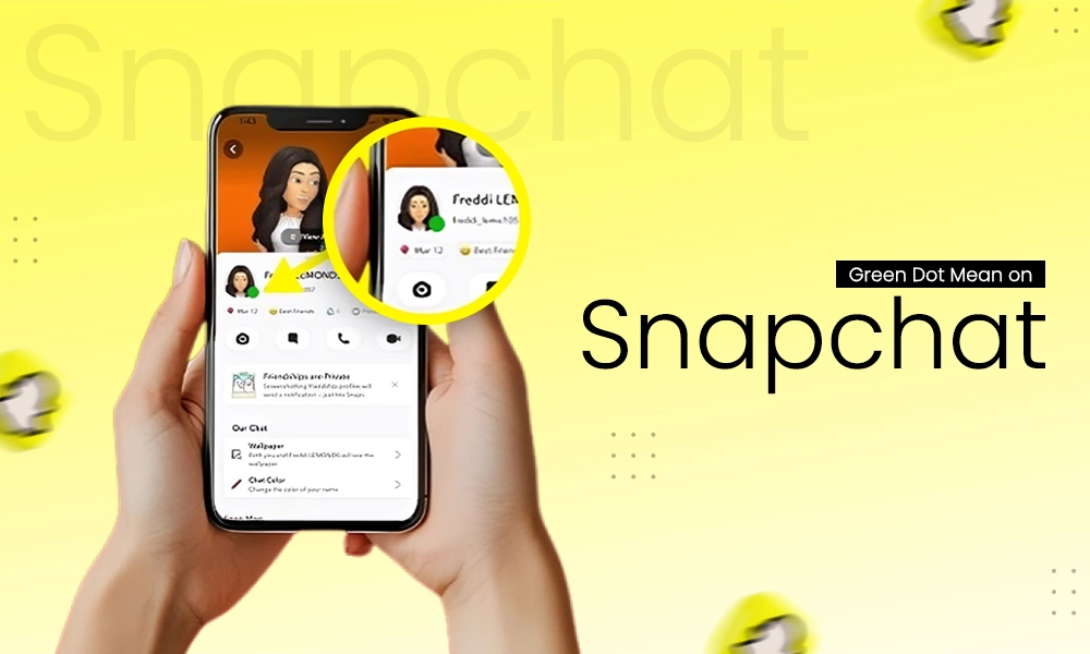 Green Dot Mean on Snapchat