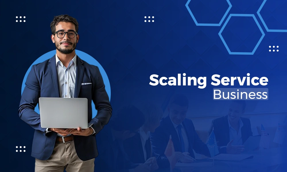 Scaling Service Business