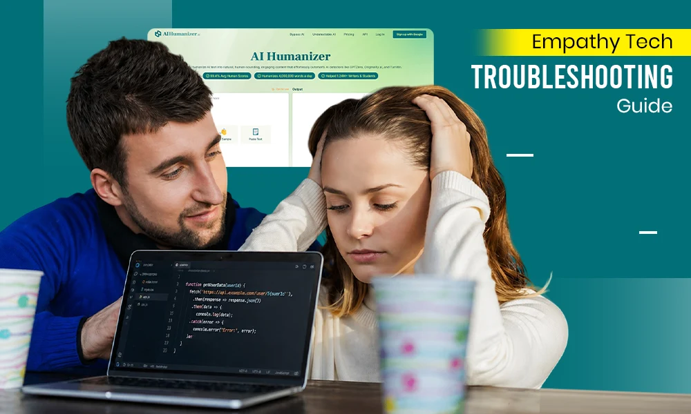 empathy tech troubleshooting guide