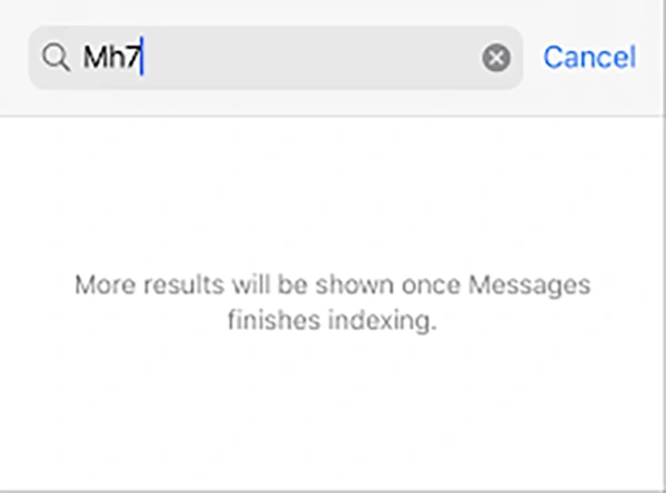 "More results will show once Messages finishes indexing”.
