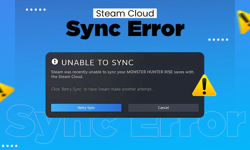 Steam Cloud Sync Error