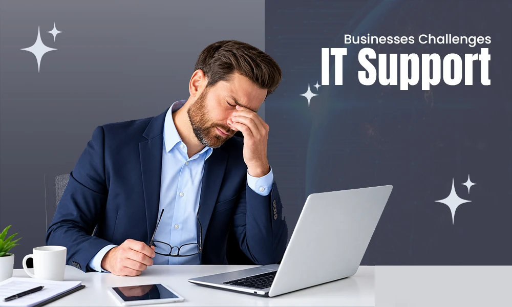 businesses challenges dedicated it support