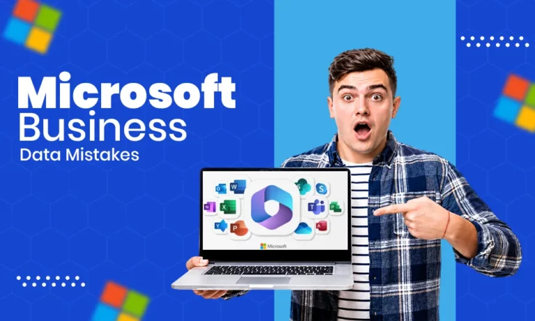 microsoft business data mistakes