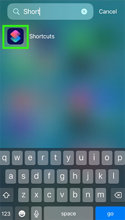 Open the Shortcuts app.